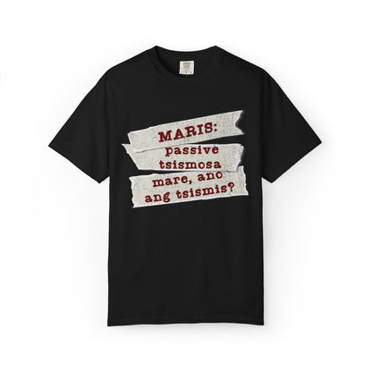 Maris:  Passive Tsismosa - Tahimik sa unang tingin, pero laging may mental notes ng lahat ng chika. Sasabihin lang kapag really necessary—or kapag may snacks.