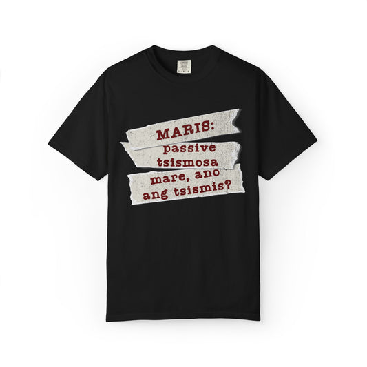 Maris:  Passive Tsismosa - Tahimik sa unang tingin, pero laging may mental notes ng lahat ng chika. Sasabihin lang kapag really necessary—or kapag may snacks.