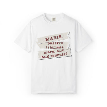 Maris:  Passive Tsismosa - Tahimik sa unang tingin, pero laging may mental notes ng lahat ng chika. Sasabihin lang kapag really necessary—or kapag may snacks.