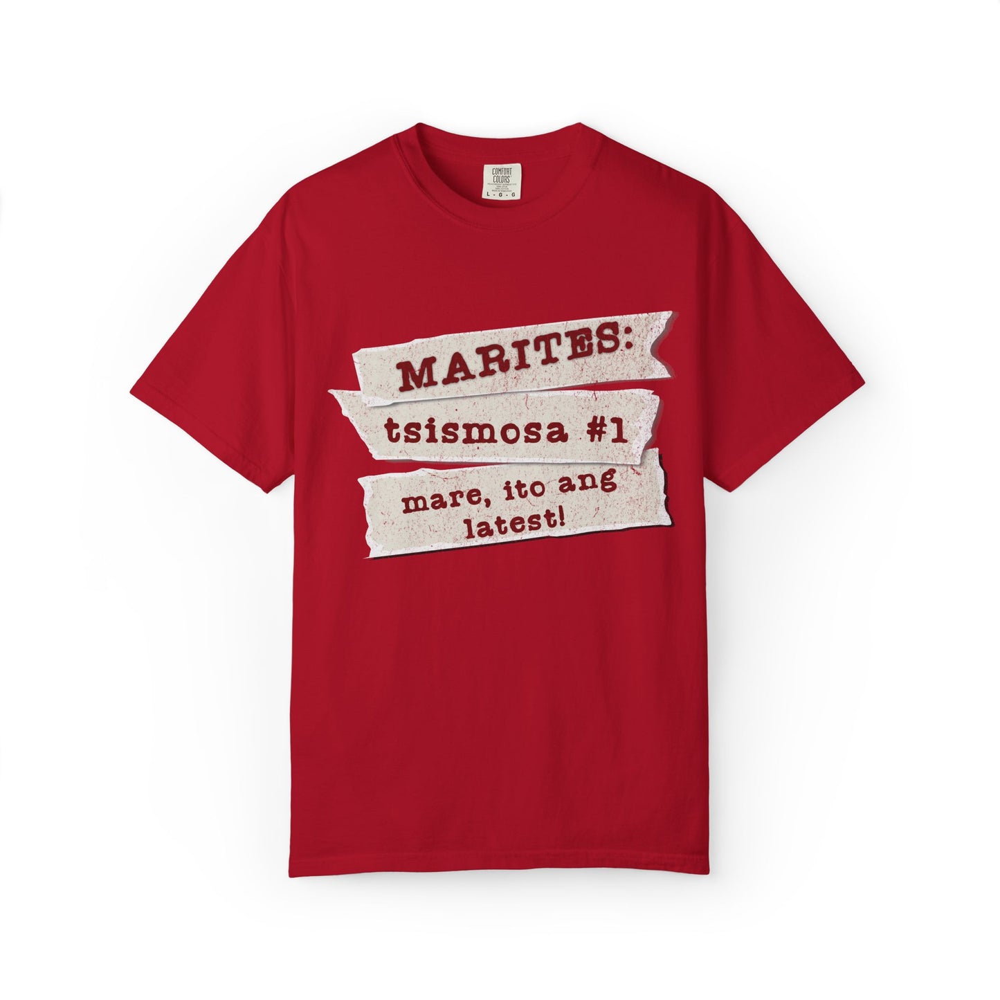 Marites:  Tsismosa #1  - The barangay’s walking newsfeed—powered by kape, intrigue, and the magic words “mare, ito ang latest!”